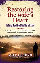 Restoring the Wife's Heart